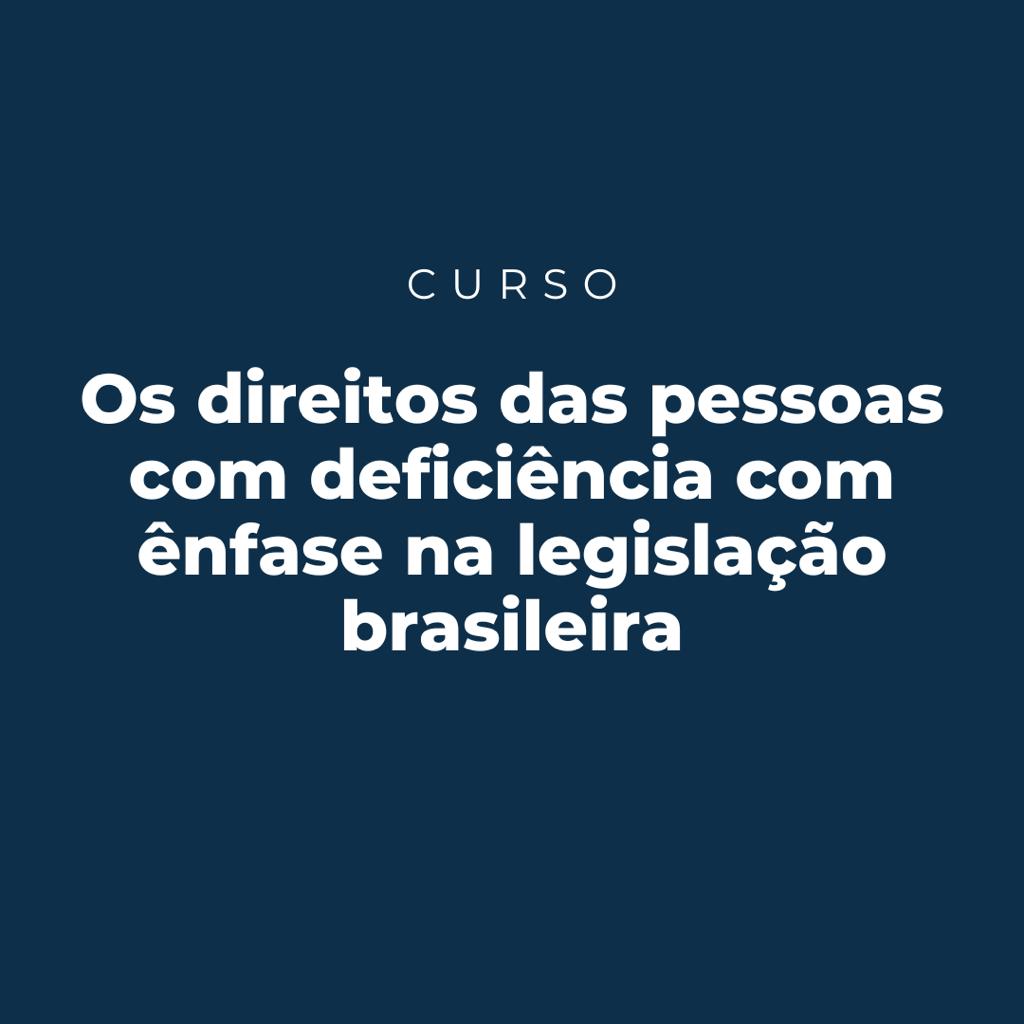 Curso Direitos das pessoas com deficiência.